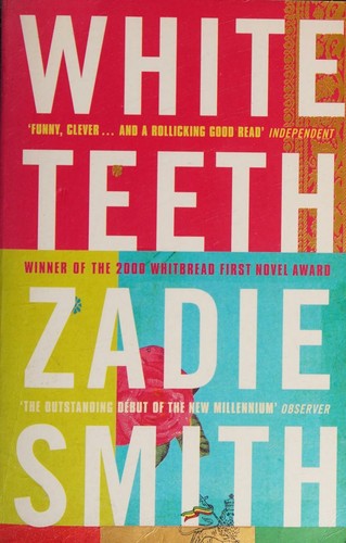 Front cover of White Teeth by Zadie Smith
